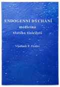 Kniha ENDOGENN DCHN - MEDICNA TETHO TISCILET (VLADIMR F. FROLOV)
